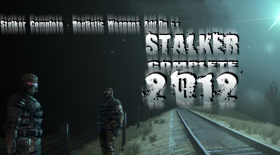 Stalker Complete - Realistic Weapons Add-On